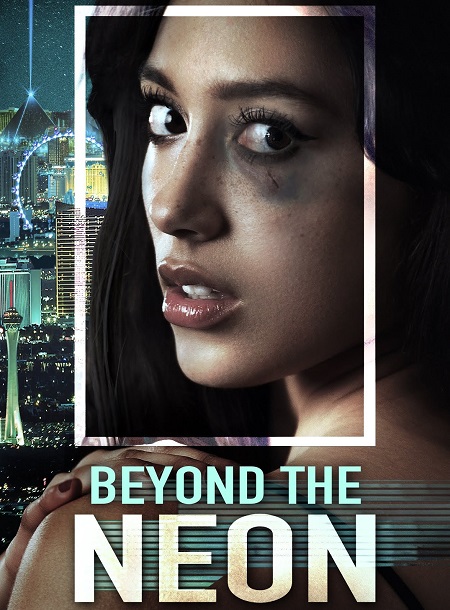 مشاهدة فيلم Beyond the Neon 2022 مترجم