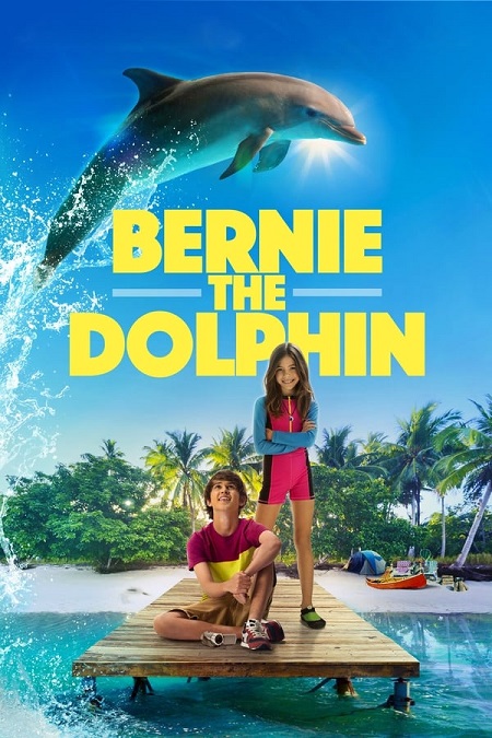 مشاهدة فيلم Bernie The Dolphin 2018 مترجم