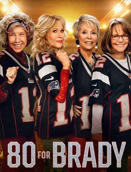 مشاهدة فيلم 80 for Brady 2023 مترجم