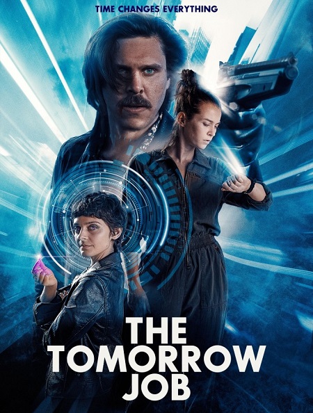 مشاهدة فيلم The Tomorrow Job 2023 مترجم