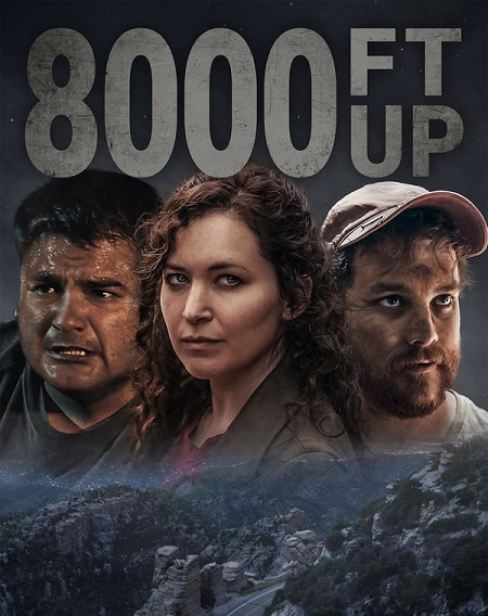 مشاهدة فيلم 8000 Ft Up 2022 مترجم