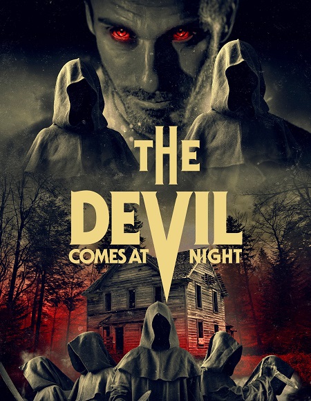 مشاهدة فيلم The Devil Comes At Night 2023 مترجم