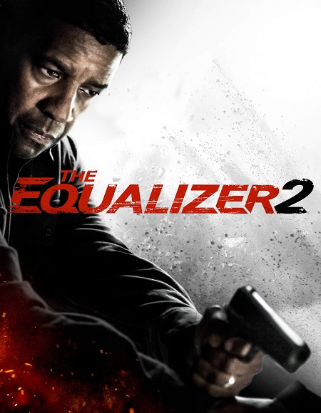 مشاهدة فيلم The Equalizer 2 2018 مترجم