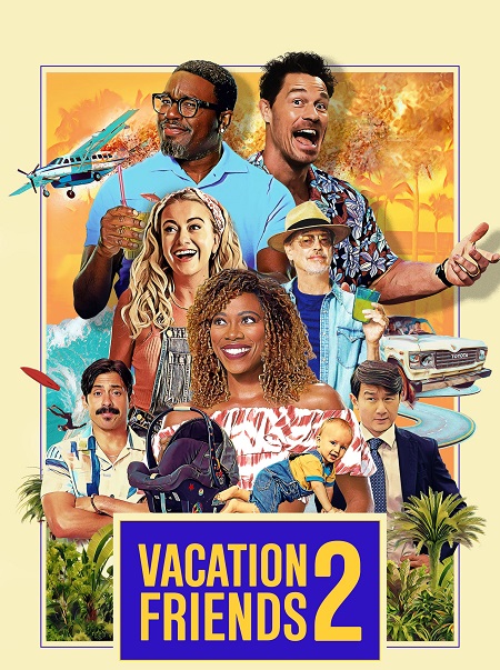 مشاهدة فيلم Vacation Friends 2 2023 مترجم