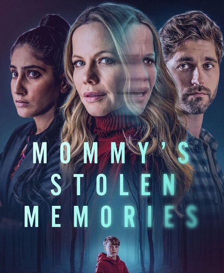 مشاهدة فيلم Mommy’s Stolen Memories 2023 مترجم