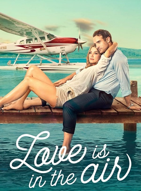 مشاهدة فيلم Love Is in the Air 2023 مترجم