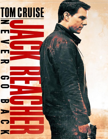 مشاهدة فيلم Jack Reacher 2 Never Go Back 2016 مترجم