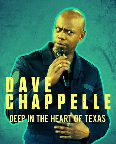 مشاهدة عرض Dave Chappelle Deep in the Heart of Texas 2017 مترجم