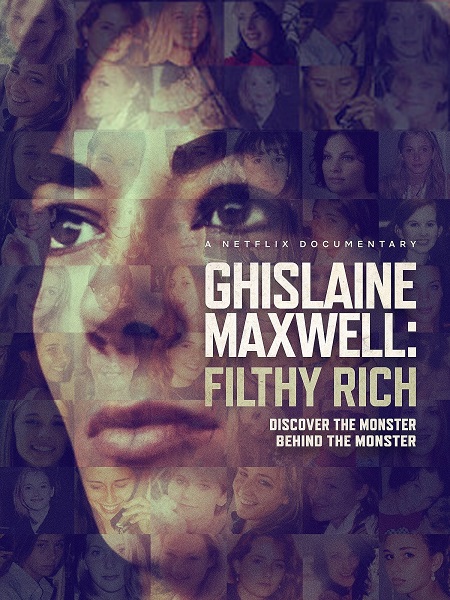 مشاهدة فيلم Ghislaine Maxwell Filthy Rich 2022 مترجم