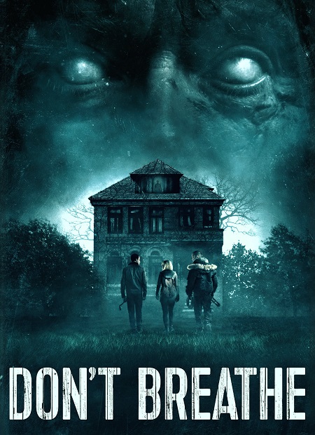 مشاهدة فيلم Don’t Breathe 1 2016 مترجم