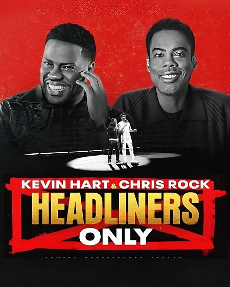 مشاهدة عرض Kevin Hart and Chris Rock Headliners Only 2023 مترجم