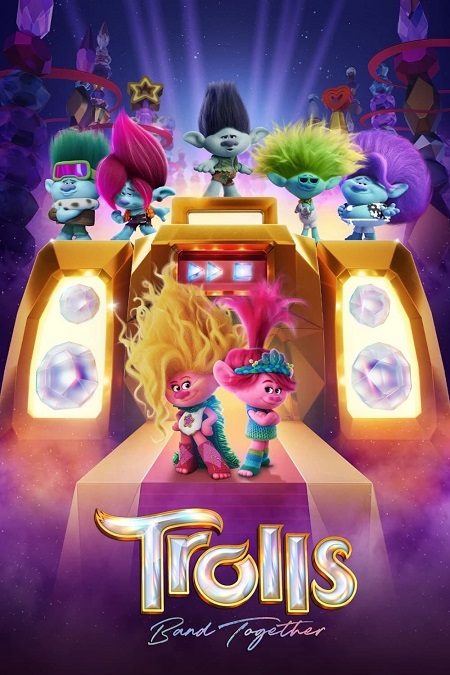 مشاهدة فيلم Trolls Band Together 2023 مترجم