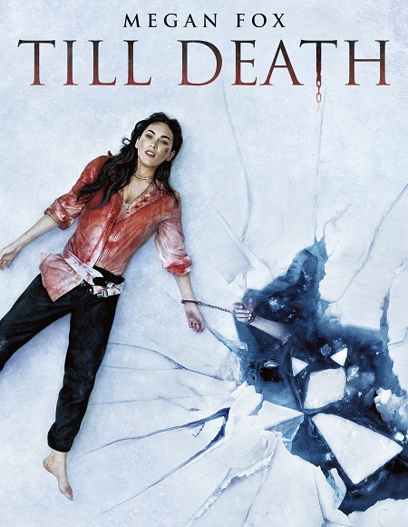 مشاهدة فيلم Till Death 2021 مترجم