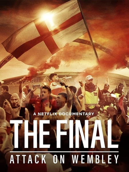 مشاهدة فيلم The Final Attack on Wembley 2024 مترجم