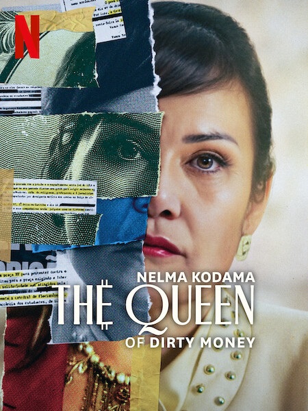 مشاهدة فيلم Nelma Kodama The Queen of Dirty Money 2024 مترجم