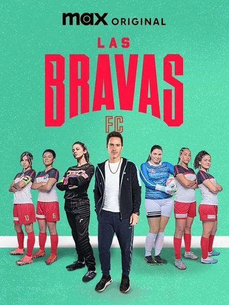 مسلسل Las Bravas F C الموسم الثاني الحلقة 1 مترجمة