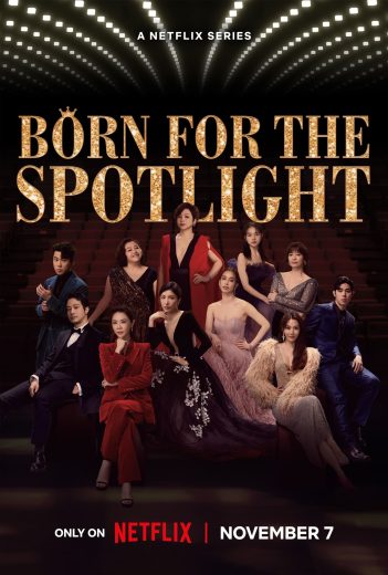 مسلسل مولودة من اجل الاضواء Born for the Spotlight الحلقة 1 مترجمة