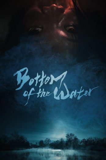 فيلم Bottom of the Water 2023 مترجم