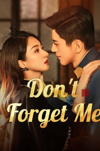 مسلسل لا تنساني Don’t Forget Me الحلقة 4 مترجمة