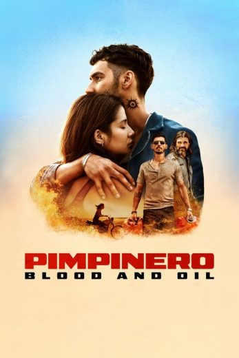 فيلم Pimpinero Sangre y Gasolina 2024 مترجم