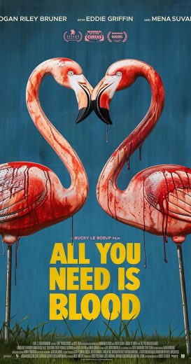 فيلم All You Need Is Blood 2024 مترجم